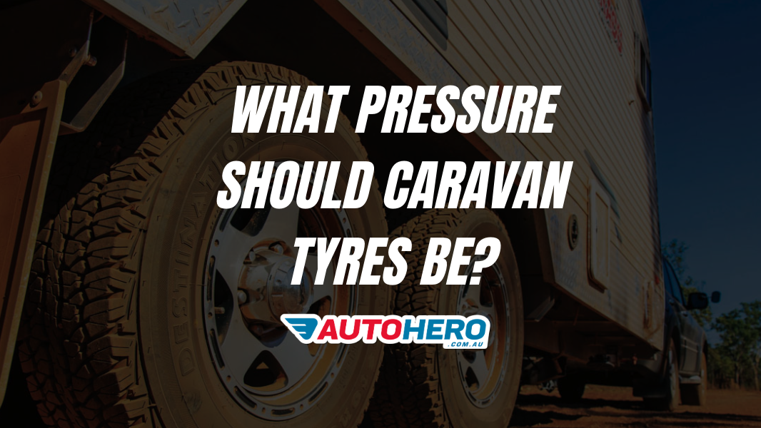 What Pressure Should Caravan Tyres Be?